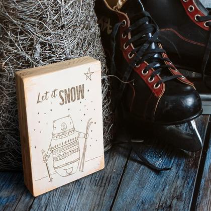 Holzschild "Let it snow" – bear